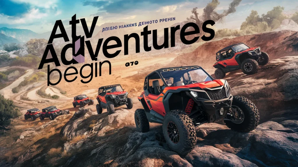 ATV Adventures Begin Captions