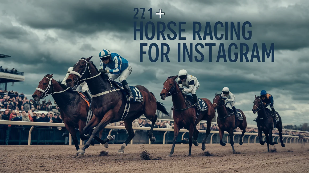 Horse Racing Captions for Instagram