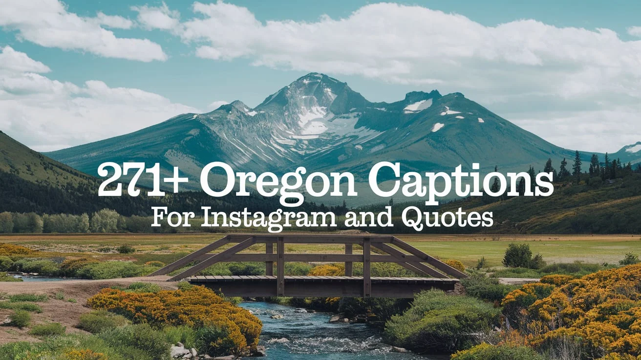 Oregon Captions for Instagram And Quotes