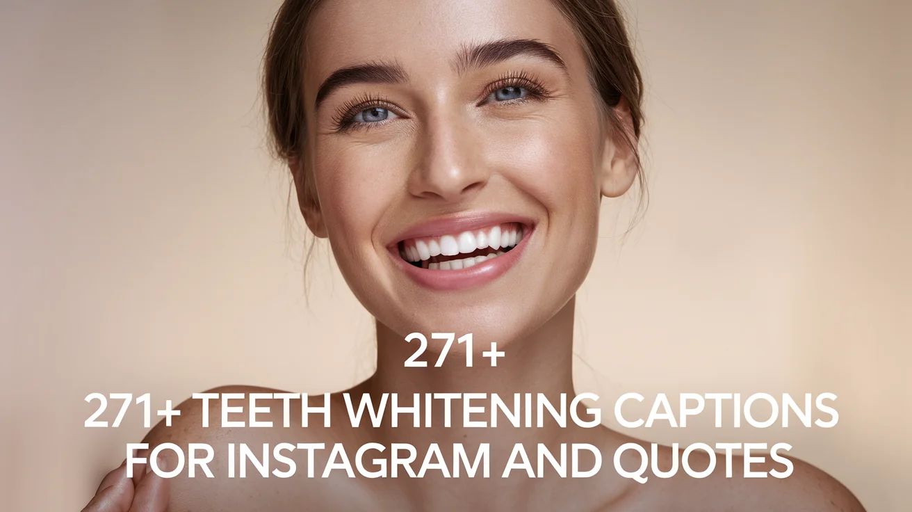 Teeth Whitening Captions for Instagram And Quotes